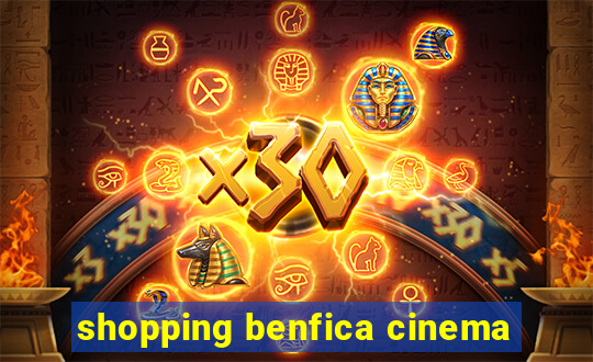 shopping benfica cinema